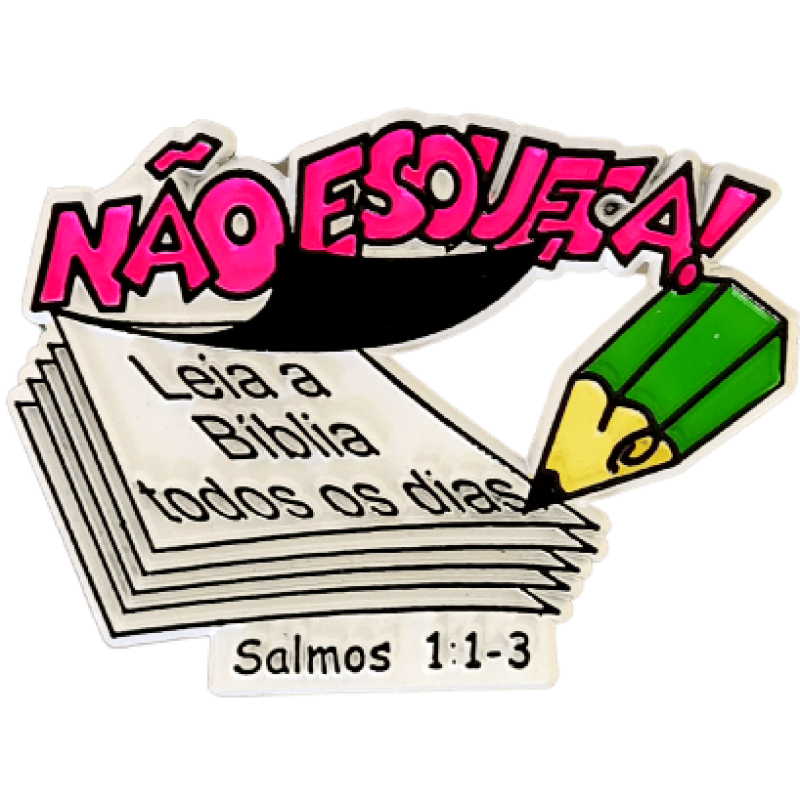 Ímã de Geladeira Não esqueça leia a Bíblia todos os dias! Ímã de Geladeira Não esqueça leia a Bíblia todos os dias!